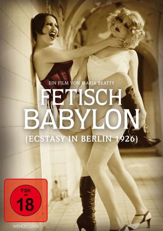 Cover for Maria Beatty · Fetisch Babylon (Ecstasy in Berlin (DVD) (2018)