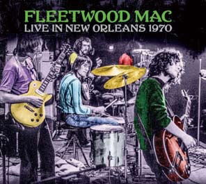 Live in New Orleans 1970 <limited> - Fleetwood Mac - Muziek - TIMELINE, AGATE - 4532813847580 - 28 oktober 2022