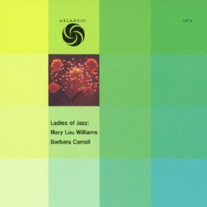 Cover for Mary Lou Williams · Ladies Of Jazz (CD) [Limited, Remastered edition] (2013)