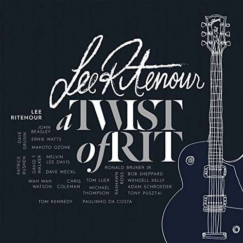 Cover for Ritenour Lee · Twist of Rit (CD) (2015)