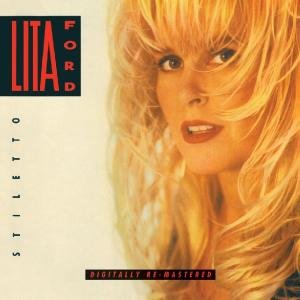 Cover for Lita Ford · Stiletto (CD) [Remastered edition] (2010)