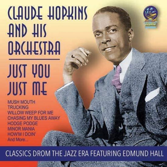 Cover for Hopkins,claude &amp; His Orchestra · Just You Just Me (CD) (2019)