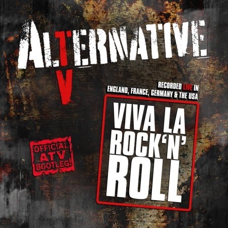 Cover for Alternative TV · Viva La Rock N Roll (Official Atv Bootleg!) (CD) (2021)