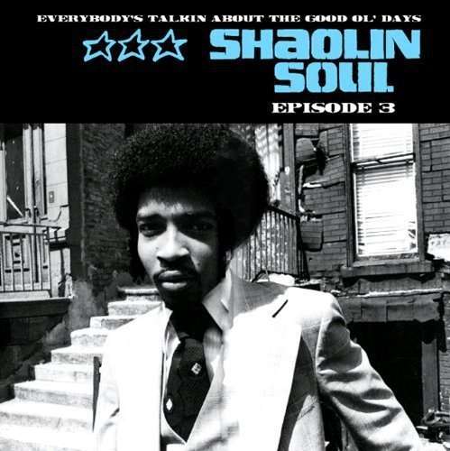 Shaolin Soul Episode 3 - LP - Musik - BECAUSE MUSIC - 5060525433580 - 30. März 2018