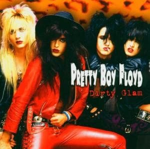 Cover for Pretty Boy Floyd · Dirty Glam (CD) (2004)