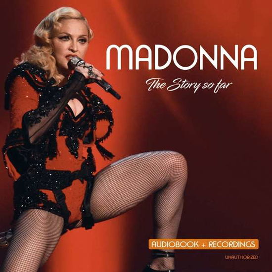 The Story So Far - Madonna - Musik - LASER MEDIA - 5509860035580 - 26. Mai 2017