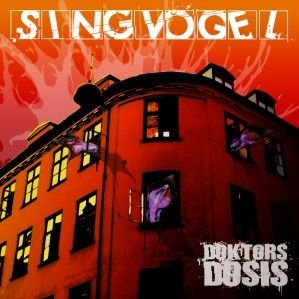 Doktors Dosis - Singvogel - Música - STV - 5707471006580 - 8 de diciembre de 2006