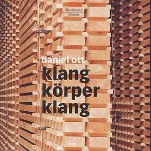 Cover for Clementi / Streiff / Häusermann / Koch/+ · Ott: Klangkörperklang (CD) (2016)