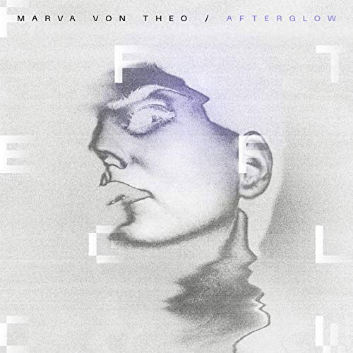 Cover for Marva Von Theo · Afterglow (CD) (2021)