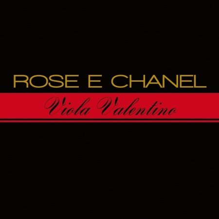 Cover for Viola Valentino · Rose E Chanel (CD) (2013)