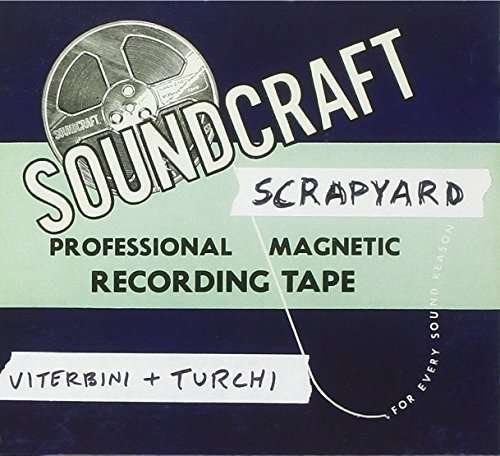 Cover for Viterbini,adriano / Turchi,reed · Scrapyard (CD) (2017)