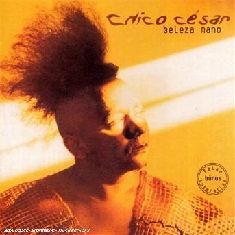 Cover for Chico Cesar · Beleza Mano (CD) (2007)