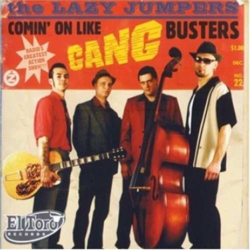 Cover for Lazy Jumpers · Comin' On Like Gang Buste (CD) (2015)