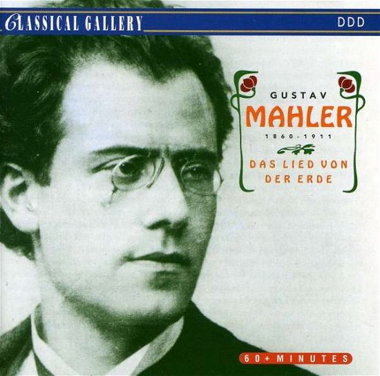 Mahler: Das Lied Von Der Erde - Royal Concertgebouw Orchestra - Musik - CLASSICAL GALLERY - 8712177015580 - 26 juli 1993