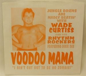 Cover for Wade Curtiss And The Rhythm Rockers · Voodoo Mama (LP) (1997)