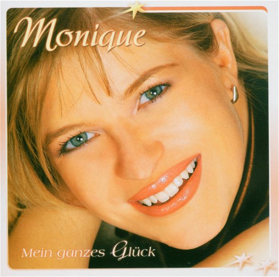 Cover for Monique · Mein Ganzes Glueck (CD) (2004)