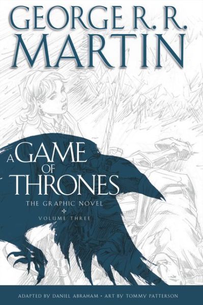 Cover for George R.R. Martin · A Game of Thrones: Graphic Novel, Volume Three (Innbunden bok) (2014)