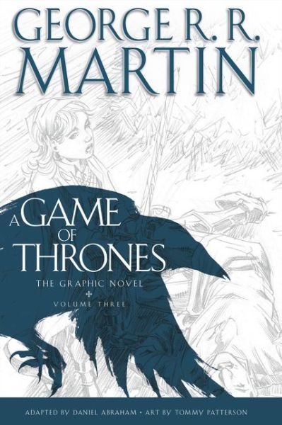 Cover for George R.R. Martin · A Game of Thrones: Graphic Novel, Volume Three (Gebundenes Buch) (2014)