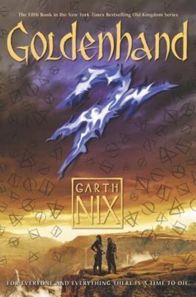 Cover for Garth Nix · Goldenhand - Old Kingdom (Gebundenes Buch) [First edition. edition] (2016)