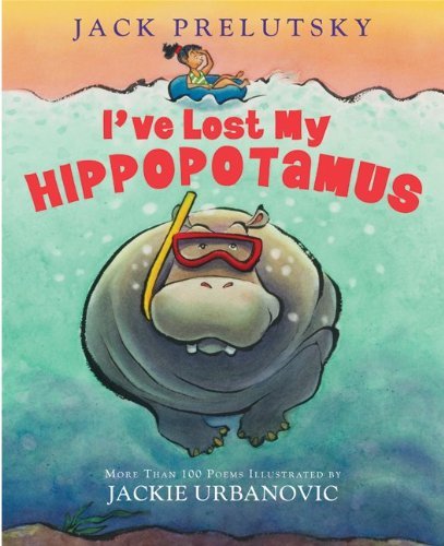 Cover for Jack Prelutsky · I've Lost My Hippopotamus (Gebundenes Buch) (2012)