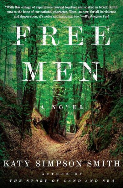 Cover for Katy Simpson Smith · Free Men A Novel (Paperback Book) (2017)