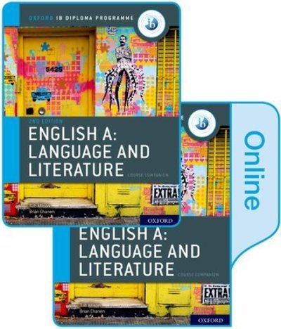 Oxford IB Diploma Programme: English A: Language and Literature Print and Enhanced Online Course Book Pack - Brian Chanen - Libros - Oxford University Press - 9780198434580 - 21 de marzo de 2019