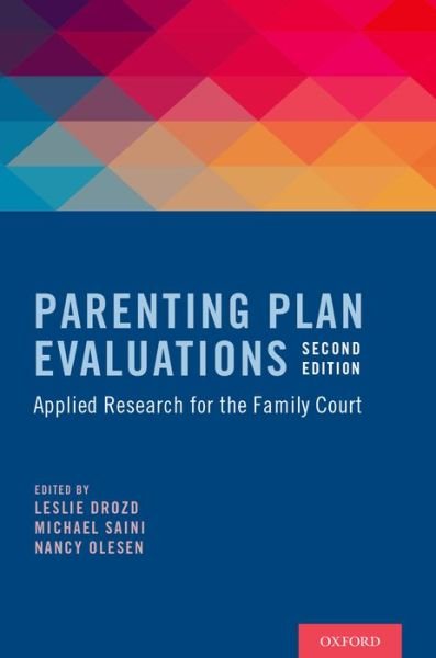Parenting Plan Evaluations: Applied Research for the Family Court -  - Bücher - Oxford University Press Inc - 9780199396580 - 17. März 2016