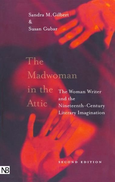 Cover for Gilbert · Madwoman in the Attic (Book) [New edition] (2000)