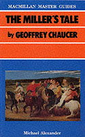 Cover for Michael Alexander · Chaucer: The Miller's Tale - Palgrave Master Guides (Pocketbok) (1986)