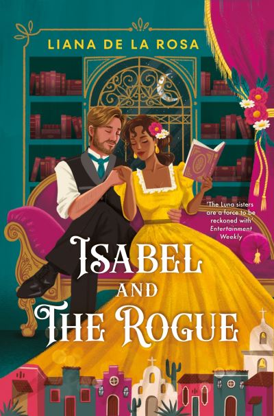 Cover for Liana De la Rosa · Isabel and The Rogue (Paperback Book) (2024)