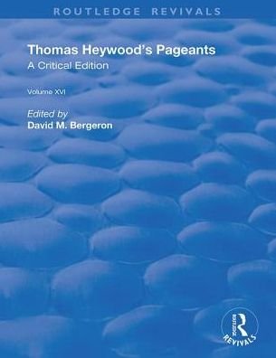 Cover for Thomas Heywood · Thomas Heywood's Pageants - Routledge Revivals (Hardcover Book) (2019)