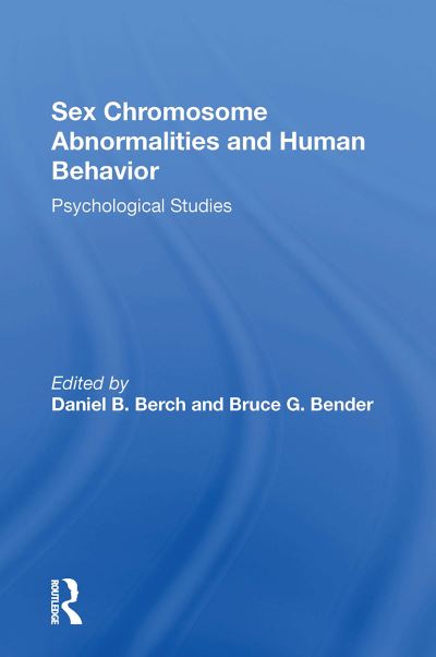 Daniel B Berch · Sex Chromosome Abnormalities And Human Behavior: Psychological Studies (Paperback Book) (2024)