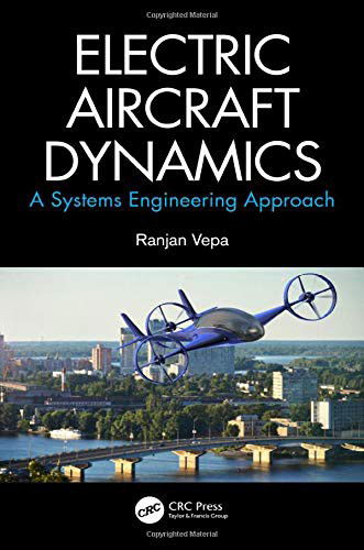 Cover for Ranjan Vepa · Electric Aircraft Dynamics: A Systems Engineering Approach (Paperback Book) (2022)