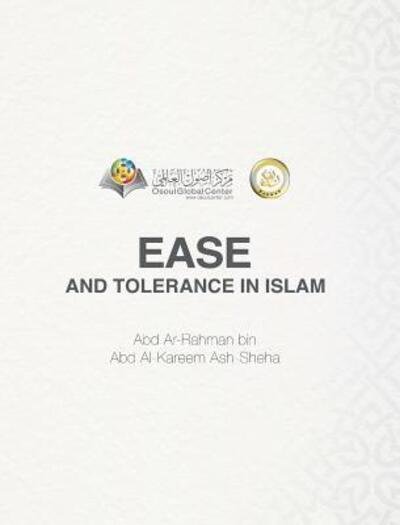 Cover for Osoul Center · Ease And Tolerance In Islam Hardcover Edition (Hardcover Book) (2024)