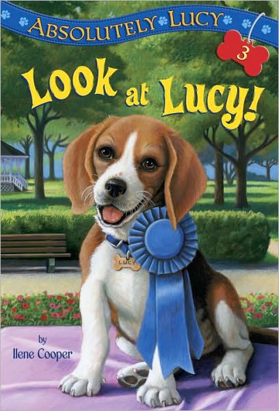 Cover for Cooper  Ilene · Absolutely Lucy 3 Look at Lucy (Paperback Book) (2009)