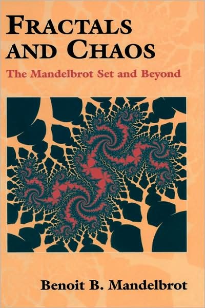 Cover for Benoit Mandelbrot · Fractals and Chaos: The Mandelbrot Set and Beyond (Innbunden bok) [2004 edition] (2004)