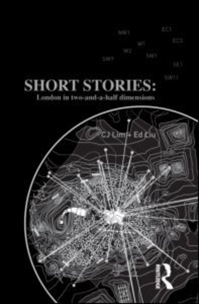 Cover for CJ Lim · Short Stories: London in Two-and-a-half Dimensions (Paperback Book) (2011)