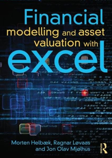 Cover for Morten Helbæk · Financial Modelling and Asset Valuation with Excel (Pocketbok) (2013)