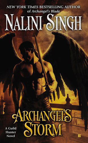 Archangel's Storm (Guild Hunter) - Nalini Singh - Książki - Berkley - 9780425246580 - 4 września 2012