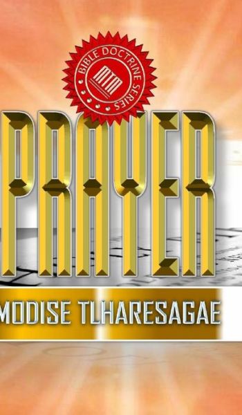 Cover for Modise Tlharesagae · Prayer (Inbunden Bok) (2018)