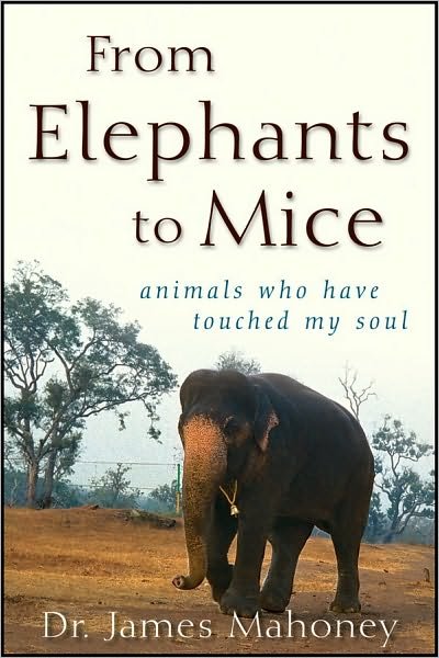 Cover for James Mahoney · From Elephants To Mice (Hardcover Book) (2010)