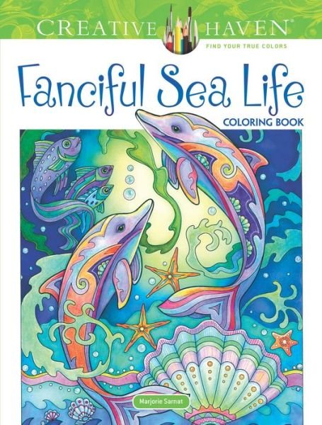 Cover for Marjorie Sarnat · Creative Haven Fanciful Sea Life Coloring Book - Creative Haven (Pocketbok) (2018)
