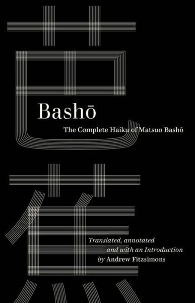 Cover for Basho · Basho: The Complete Haiku of Matsuo Basho - World Literature in Translation (Paperback Bog) (2022)