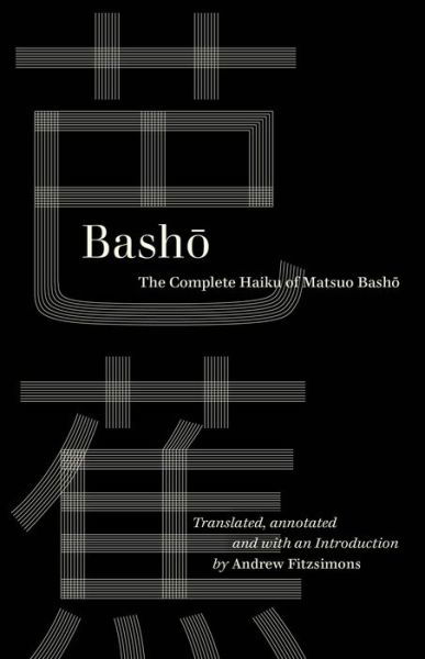Cover for Basho · Basho: The Complete Haiku of Matsuo Basho - World Literature in Translation (Paperback Book) (2022)