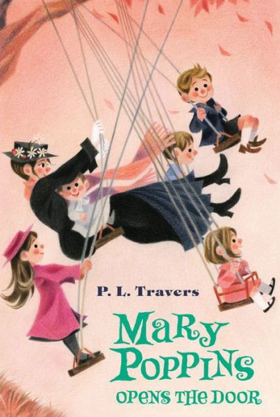 Cover for P. L. Travers · Mary Poppins Opens the Door - Mary Poppins (Paperback Book) (2015)