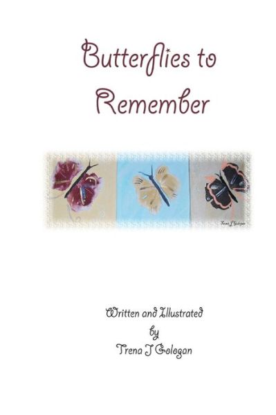 Cover for Trena Gologan · Butterflies to Remember (Book) (2009)