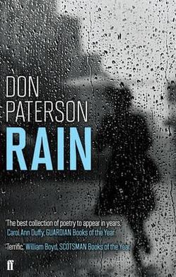 Rain - Don Paterson - Książki - Faber & Faber - 9780571268580 - 5 sierpnia 2010