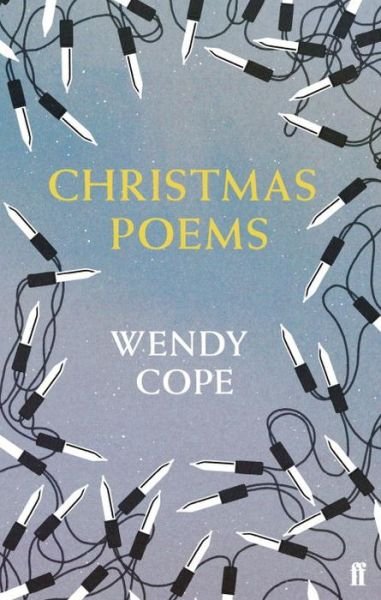 Christmas Poems - Wendy Cope - Books - Faber & Faber - 9780571338580 - November 2, 2017