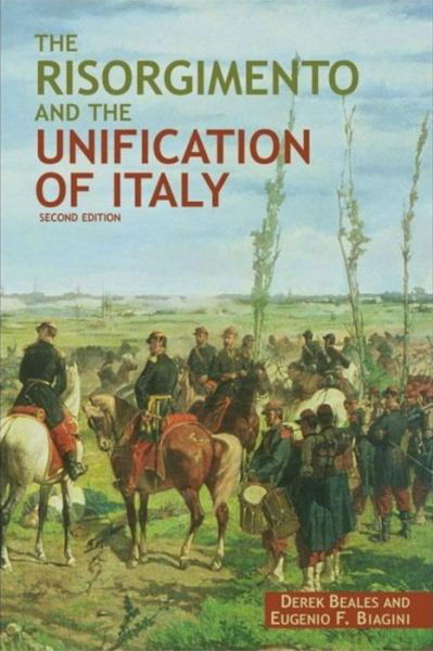 The Risorgimento and the Unification of Italy - Derek Beales - Livros - Taylor & Francis Ltd - 9780582369580 - 10 de dezembro de 2002