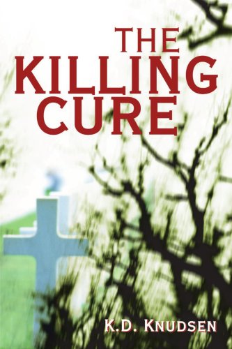 Cover for Kevin Knudsen · The Killing Cure (Paperback Book) (2000)